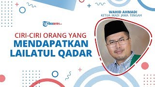TANYA USTAZ - Ciri-ciri Orang yang Mendapatkan Lailatul Qadar?