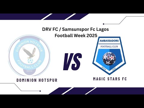 DOMINION HOTSPUR VS MAGIC STARS FC