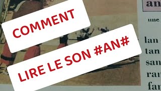 apprendre à lire le français facilement le son #[an]#تعلم قراءة الفرنسية بسهولة