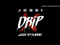 Jessi - Drip (Feat. JAY PARK 박재범) | DRIP Jessi - Drip (Feat. JAY PARK 박재범) | DRIP