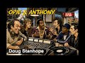 Opie Anthony June 9 2010 Doug Stanhope Frank Lucas Lewis Black