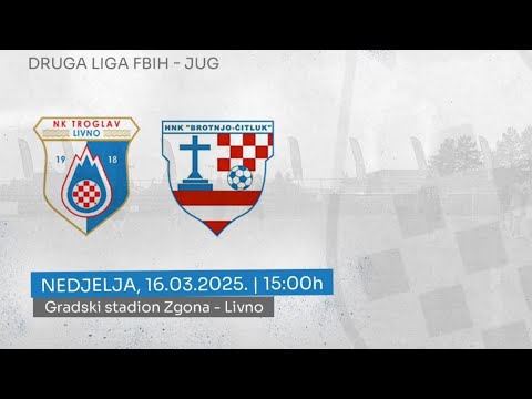 NK TROGLAV 1918 - HNK BROTNJO (17.KOLO - 2024/25.)