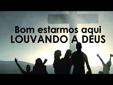 Bom Estarmos Aqui Louvando A Deus video
