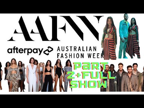 Australian Fashion week 2021 Adventure Part 2 + Full Show