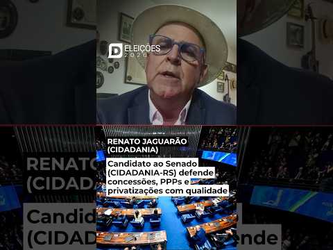 CANDIDATO AO SENADO (CIDADANIA / RS) DEFENDE CONCESSÕES, PPPS E PRIVATIZAÇÕES QUE GARANTAM QUALIDADE