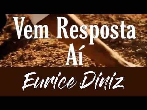 Eurice Diniz | Vem Resposta Aí | Video Letra Oficial