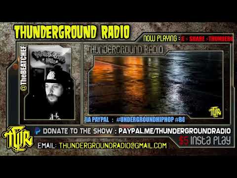 ThunderGround Radio  Ep 74  [Underground Hip-Hop Mix]