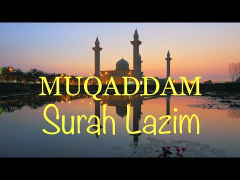 MUQADDAM | Surah-Surah Lazim | Ad Dhuha-An Nas | Lengkap Dengan Terjemahan & Bacaan Rumi.
