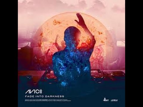 Fade Into Darkness-Avicii ft Andreas Moe lyrics