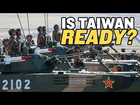 Is Taiwan's Military Prepared for a Chinese Invasion?