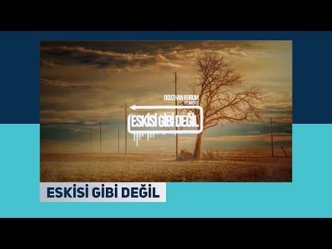 Oğuzhan Kurum - Eskisi Gibi Değil ft. Bastet (Lyric Video)