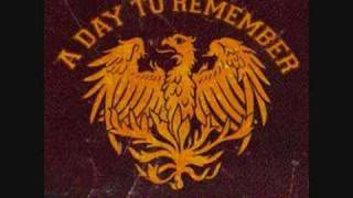 A day to remember - You should have killed me when you had..