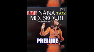 PRELUDE ( NANA MOUSKOURI ) 1972년 BRITISH CONCERT LIVE