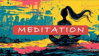 Meditation for connection