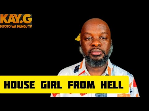 House girl from hell; she wanted to sacrifice our first born baby to Freemasonry