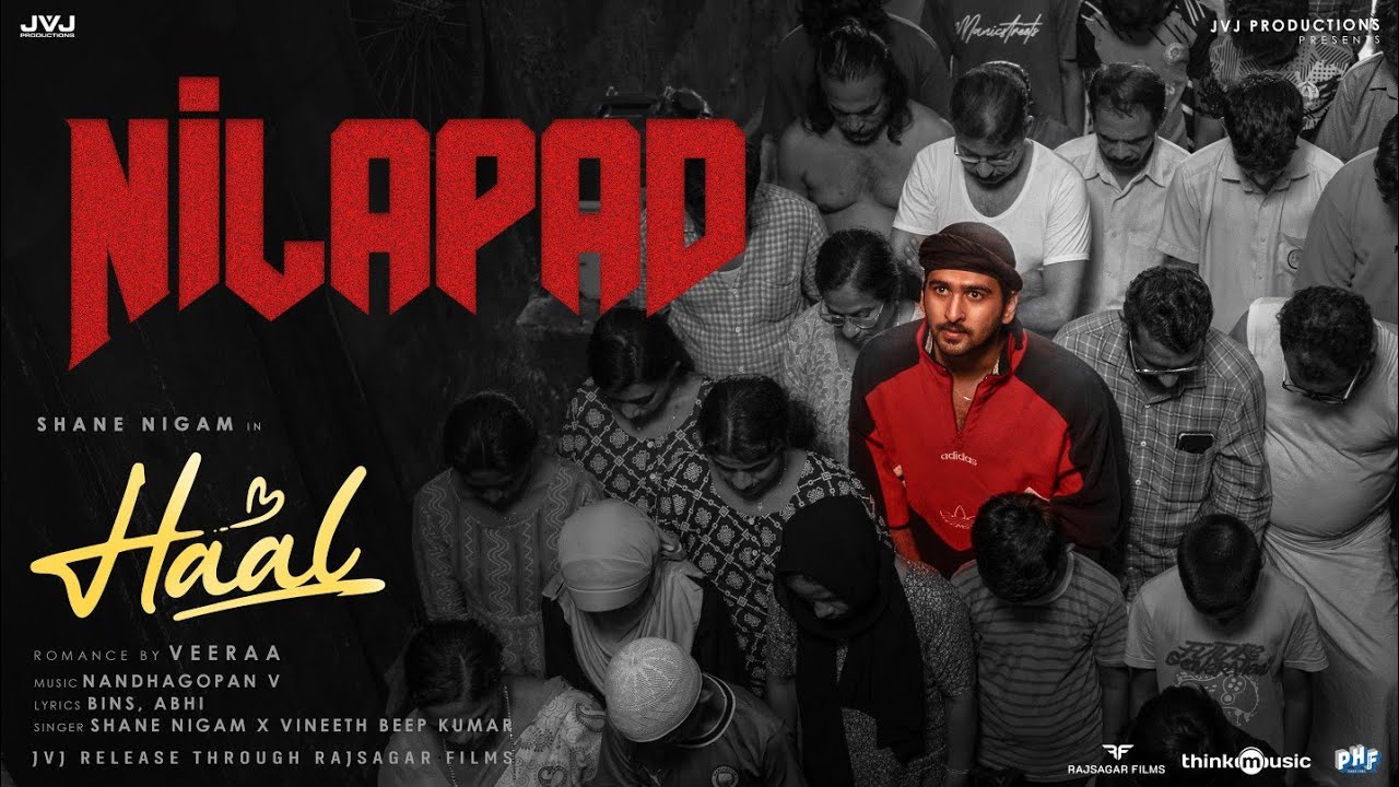 Nilapad - Music Video | Haal |  Shane Nigam | Sakshi | Veeraa | Nandhagopan V | Vineeth Beep Kumar