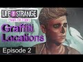 Life is Strange Before the Storm - Episode 2: Brave New World - Graffiti Locations