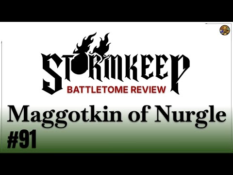 Battletome: Maggotkin of Nurgle Review (ft. A Skaven Plays) - The Stormkeep #91