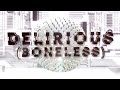 Delirious (Boneless) ft. Kid Ink (Official Lyric ...