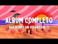 Bad Bunny Un Verano Sin Ti | ALBUM COMPLETO ( LETRA/LYRICS)