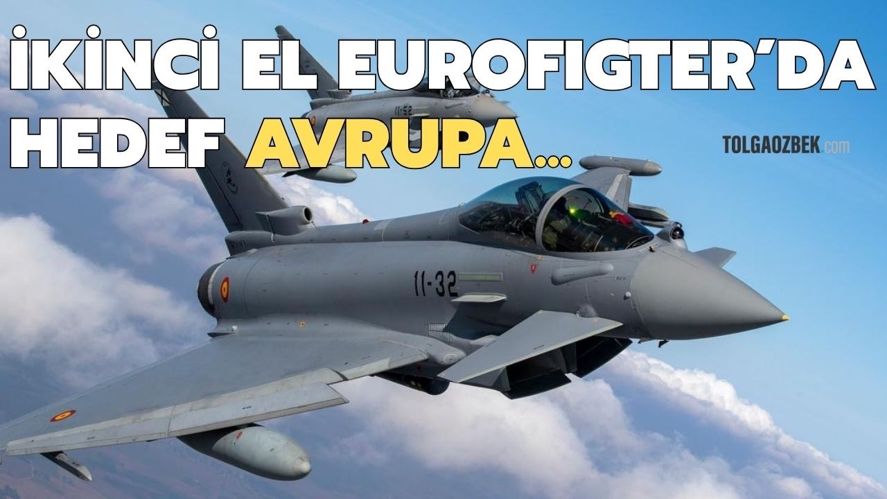 İkinci el Eurofighter'da hedef Avrupa