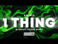 Amerie 1 Thing DJibouti House Remix