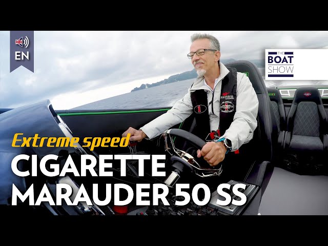 [ENG] CIGARETTE MARAUDER 50 SS - INSANE SPEED! - Review  - The Boat Show