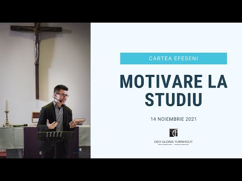 EFESENI (ep. 1) // 1.1-3 - Motivare la studiu // Ciupe Lucian
