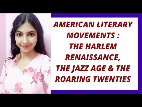 The Harlem Renaissance, Jazz Age & The Roaring Twenties | Literary Movements | American Literature