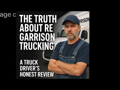 RE Garrison Trucking: What Every Driver Should Know Before Applying 🛻 💨 