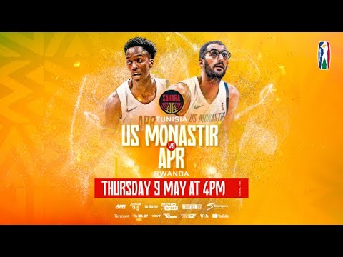US Monastir (Tunisia) v APR (Rwanda) - Full Game - 