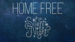 Home Free - Silent Night