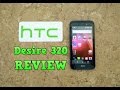 HTC Desire 320 Review 
