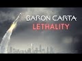 Baron Carta - Lethality (Official Video)