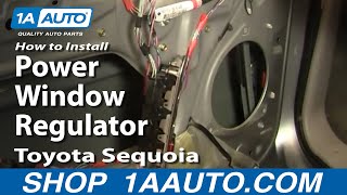 How to Replace Window Regulator 01-07 Toyota Sequoia