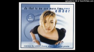Amber - Do That To Me One More Time (Robbie Rivera's Phunk Mix)