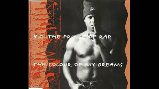 Bg The Prince Of Rap - The Color Of My Dreams (1994)