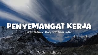 Download lagu Bikin Semangat Kerja - Chill Relaxing Vibes [ Ikyy Pahlevii Slow Remix Terbaru 2025 ] 🎵 mp3