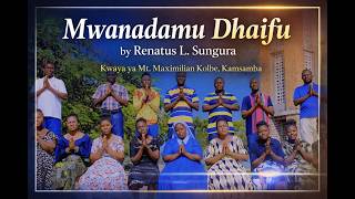 Download lagu MWANADAMU DHAIFU || By Renatus L. Sungura || Kwaya ya Mt. Maxmilian Colbe mp3