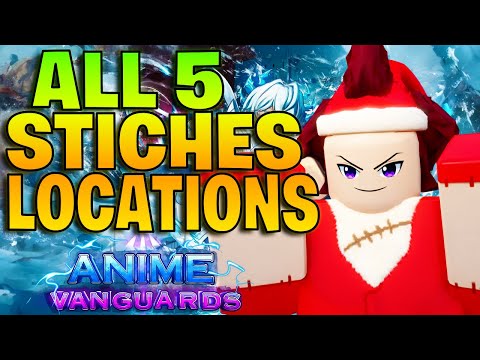 Showing ALL 5 Stitches Locations In The Winter Event | Anime Vanguards!