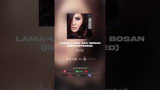 Download lagu Audy - Lama-Lama Aku Bosan (Remastered) #shorts mp3 Download lagu Audy - Lama-Lama Aku Bosan (Remastered) #shorts mp3