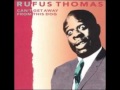 Show me the way to go home- Rufus Thomas
