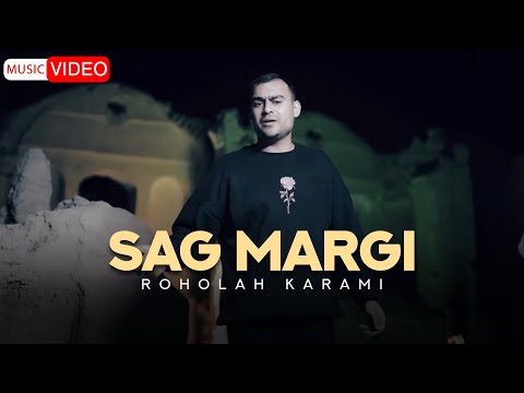 Roholah Karami - Sag Margi | OFFICIAL MUSIC VIDEO