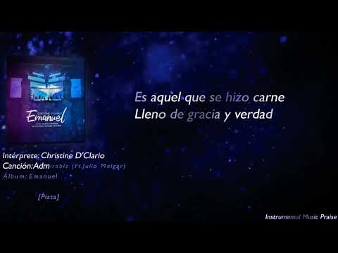 Admirable - Christine D'Clario ft Julio Melgar | Pista | 1 Tono bajo