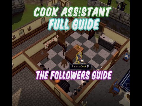 The Followers Guide - Runescape 3 - Cook Assistant - Full Guide