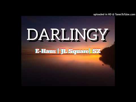 Darlingy- E_Haus ft J_L-Square x SZ 🇸🇧 music