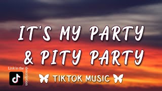 It’s My Party X Pity Party (TikTok mashup)(Lyrics) &quot;Why was he holding her hand&quot;