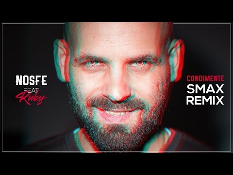 NOSFE feat. Ruby - Condimente (Smax Remix)