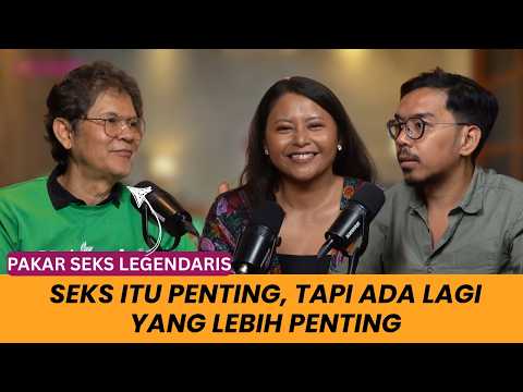 Pondasi Seksualitas untuk Hubungan yang Awet & Intim | dr. Boyke