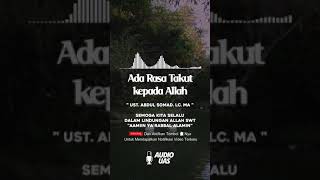Download lagu Ceramah Singkat Ustadz Abdul Somad, Ada Rasa Takut kepada Allah #Shorts | Audio UAS mp3